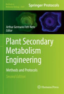 Plant Secondary Metabolism Engineering [E-Book] : Methods and Protocols  /