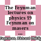 The Feynman lectures on physics 19 Feynman on masers and light [Compact Disc] /