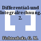 Differential-und Integralrechnung. 2.