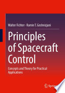 Principles of Spacecraft Control [E-Book] : Concepts and Theory for Practical Applications /