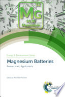 Magnesium batteries : research and applications [E-Book] /
