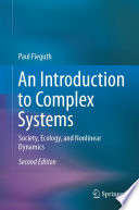 An Introduction to Complex Systems [E-Book] : Society, Ecology, and Nonlinear Dynamics /