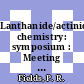 Lanthanide/actinide chemistry: symposium : Meeting of the American Chemistry. 0152 : New-York, NY, 13.09.1966-14.09.1966 /