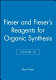 [Fieser and Fieser's] reagents for organic synthesis. 10.