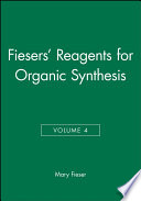 [Fieser and Fieser's] reagents for organic synthesis. 4.