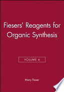 [Fieser and Fieser's] reagents for organic synthesis. 6.