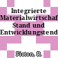 Integrierte Materialwirtschaft: Stand und Entwicklungstendenzen.