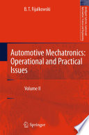 Automotive Mechatronics: Operational and Practical Issues [E-Book] : Volume II /