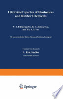 Ultraviolet Spectra of Elastomers and Rubber Chemicals [E-Book] /