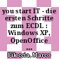you start IT - die ersten Schritte zum ECDL : Windows XP, OpenOffice 3, IE 8 Klasse 5/6 Lern- und Arbeitsheft [E-Book] /