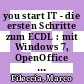you start IT - die ersten Schritte zum ECDL : mit Windows 7, OpenOffice 3 / LibreOffice 4, IE 10 Lern- und Arbeitsheft [E-Book] /