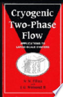 Cryogenic two-phase flow : applications to large scale systems /