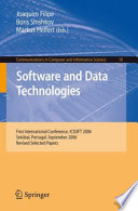 Software and Data Technologies [E-Book] : First International Conference, ICSOFT 2006, Setúbal, Portugal, September 11-14, 2006, Revised Selected Papers /