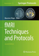 fMRI Techniques and Protocols [E-Book] /
