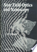 Near field optics and nanoscopy /
