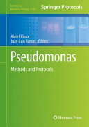 Pseudomonas Methods and Protocols [E-Book] /