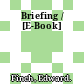Briefing / [E-Book]