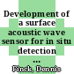 Development of a surface acoustic wave sensor for in situ detection of molecules /