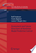Assessment and Future Directions of Nonlinear Model Predictive Control [E-Book] /
