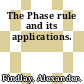 The Phase rule and its applications.
