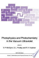 Photophysics and Photochemistry in the Vacuum Ultraviolet [E-Book] /