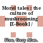 Morel tales : the culture of mushrooming [E-Book] /