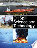 Handbook of oil spill science and technology [E-Book] /