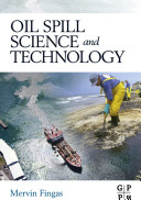 Oil spill science and technology [E-Book] : prevention, response, and clean up /