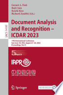 Document Analysis and Recognition - ICDAR 2023 [E-Book] : 17th International Conference, San José, CA, USA, August 21-26, 2023, Proceedings, Part V /