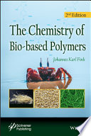 The chemistry of bio-based polymers [E-Book] /