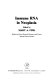 Immune RNA in neoplasia /
