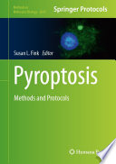 Pyroptosis [E-Book] : Methods and Protocols  /