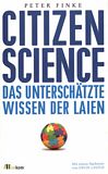 Citizen Science : das unterschätzte Wissen der Laien /