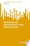 Modelling soil development under global change [E-Book] /