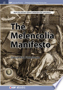 The melencolia manifesto [E-Book] /