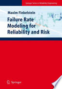 Failure Rate Modelling for Reliability and Risk [E-Book] /