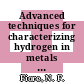 Advanced techniques for characterizing hydrogen in metals : Proceedings of a symposium : Louisville, KY, 13.10.81.