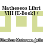 Matheseos Libri VIII [E-Book] /