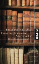 Einstein, Hawking, Singh & Co. : Bücher, die man kennen muss /