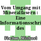 Vom Umgang mit Mineralfasern : Eine Informationsschrift des Bundesgesundheitsamtes.