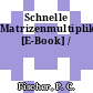Schnelle Matrizenmultiplikation [E-Book] /