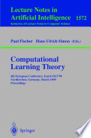 Computational Learning Theory [E-Book] : 4th European Conference, EuroCOLT’99 Nordkirchen, Germany, March 29–31, 1999 Proceedings /