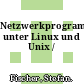 Netzwerkprogrammierung unter Linux und Unix /