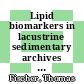 Lipid biomarkers in lacustrine sedimentary archives : an inventory and evaluation as proxies for environmental and climatic change [E-Book] /