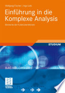Einführung in die Komplexe Analysis [E-Book] : Elemente der Funktionentheorie /