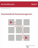 Praxishandbuch Prozessmanagement /