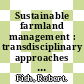 Sustainable farmland management : transdisciplinary approaches [E-Book] /