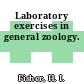 Laboratory exercises in general zoology.