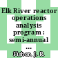 Elk River reactor operations analysis program : semi-annual progress report January 1, 1965 - June 30, 1965 [E-Book]