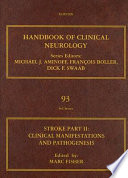 Stroke. Part II, Clinical manifestations and pathogenesis [E-Book] /